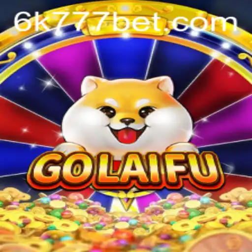 Unveiling GoLaiFu: The Innovative Game Changing the Landscape - 6K777